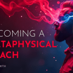 Metaphysical Coach: Unlocking Spiritual Transformation