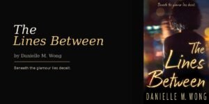 The Lines Between Is the Novel That Reminds You Why You Fell in Love With Psychological Thrillers in the First Place