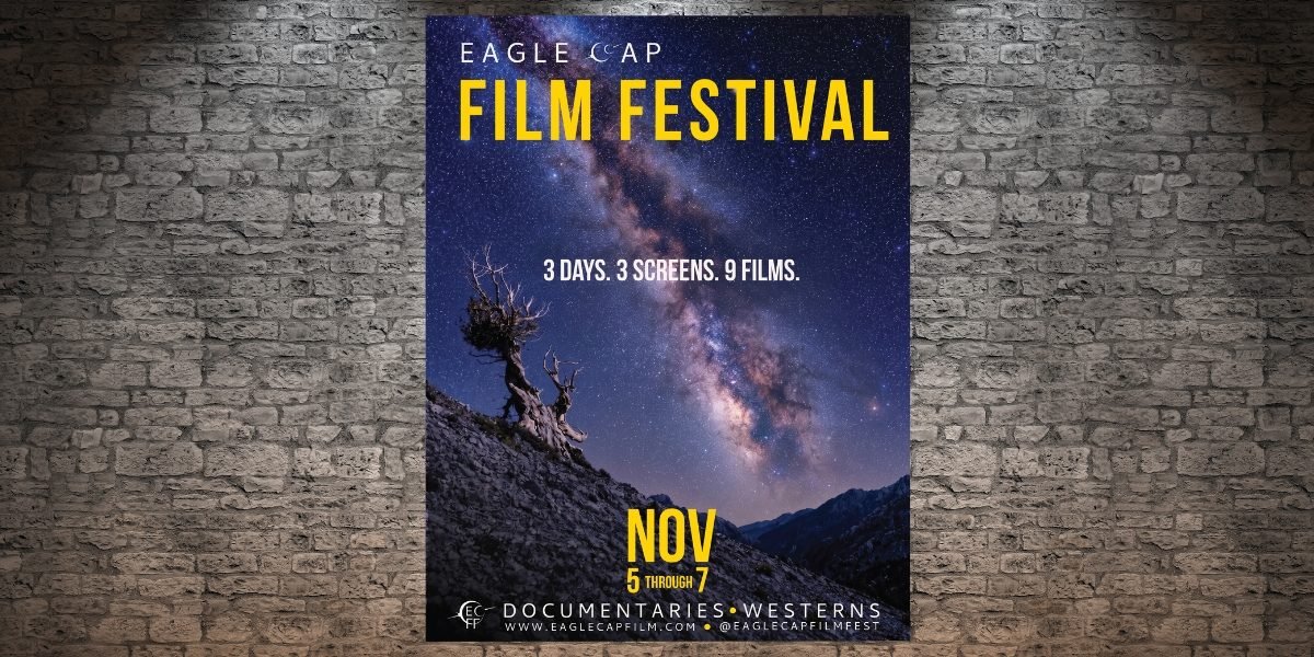 Exclusive: The Official Sneak Preview of Oregon’s New Eagle Cap Film Festival